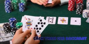 Cách Tham Gia Baccarat