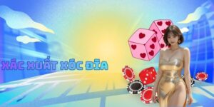 Xác Xuất Xóc Đĩa